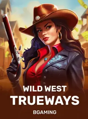 Wild West Trueways